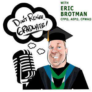 Don't retire...graduate